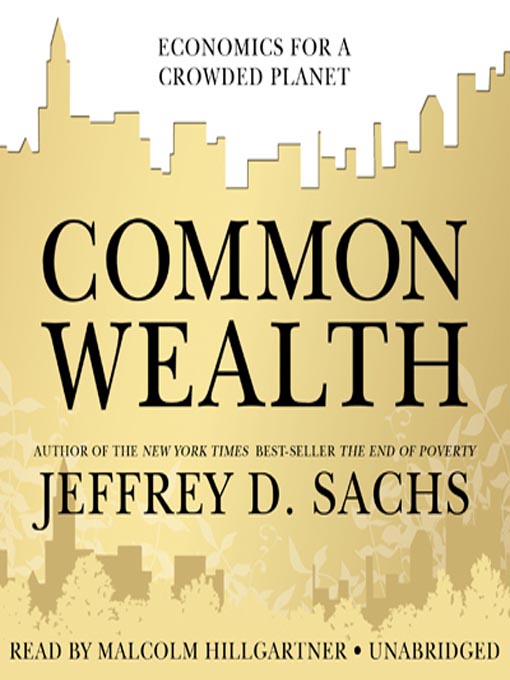 Title details for Common Wealth by Jeffrey D. Sachs - Available